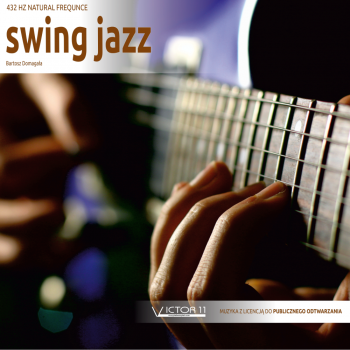 SWING JAZZ 432 HZ – BARTOSZ DOMAGAŁA mp3